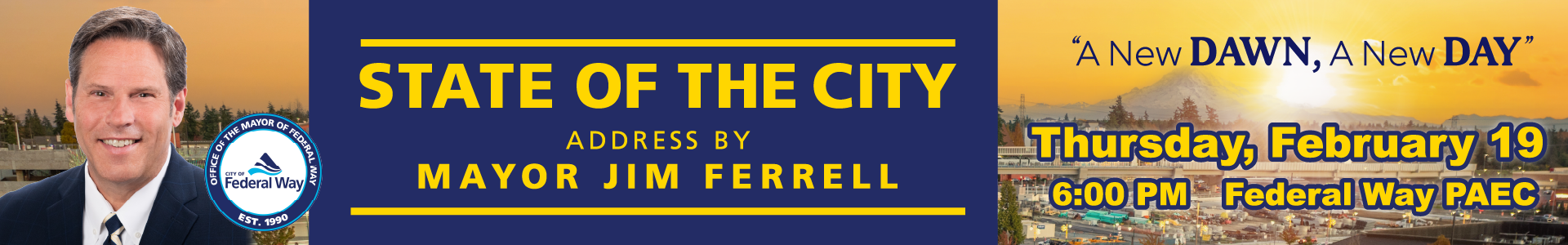 βPromotional banner for the State of the City address featuring Mayor Jim Ferrell, with text reading βState of the City Address by Mayor Jim Ferrellβ and event details for Thursday, February 19 at 6:00 PM at Federal Way PAEC, set against a sunrise cityscape.