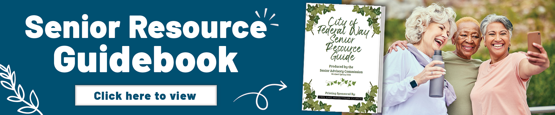 Senior Resource Guidebook banner with a βClick here to viewβ button, an image of the City of Federal Way Senior Resource Guide, and three smiling older adults taking a selfie.
