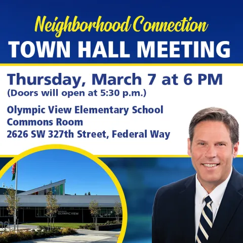 Mayor Jim Ferrell hosting Neighborhood Connection Town Hall Meeting on March 7 at 6 PM - Located at Olympic View Elementary School Commons Room - 2626 SW 327th Street, Federal Way