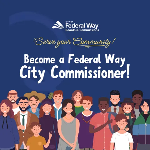 Graphic inviting residents to serve their community by becoming a City Commissioner in Federal Way, with diverse illustrated people